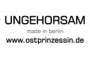 Ungehorsam - made in berlin - www.ostprinzessin.de