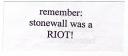 remember: stonewall was a riot